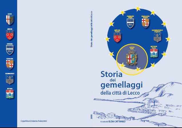copertina libro sulla storia del Comitato dei gemellaggi della città di Lecco (2008)