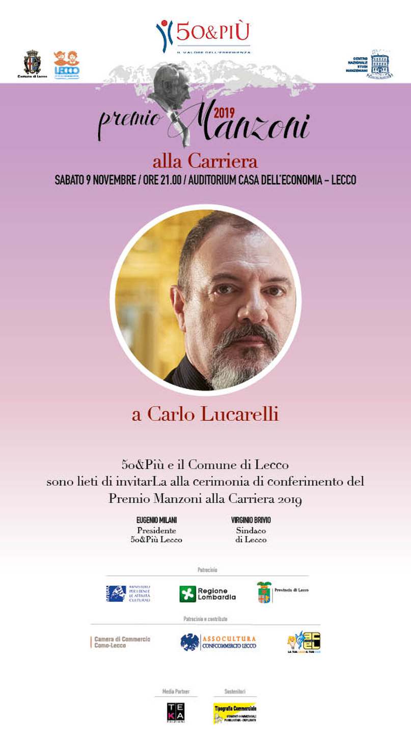 Premio Alessandro Manzoni Città di Lecco 2019 alla Carriera a Carlo Lucarelli, 9 novembre ore 21 