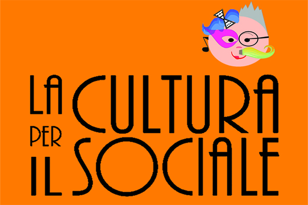 Cultura per il Sociale