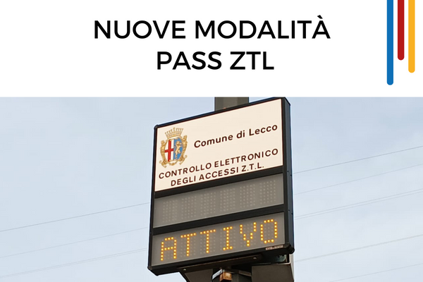 NUOVE MODALITÀ RILASCIO PASS ZTL 