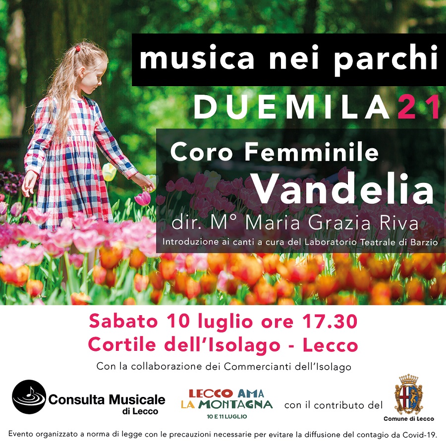 Musica nei parchi - 10 luglio 2021 concerto del Coro Vandelia